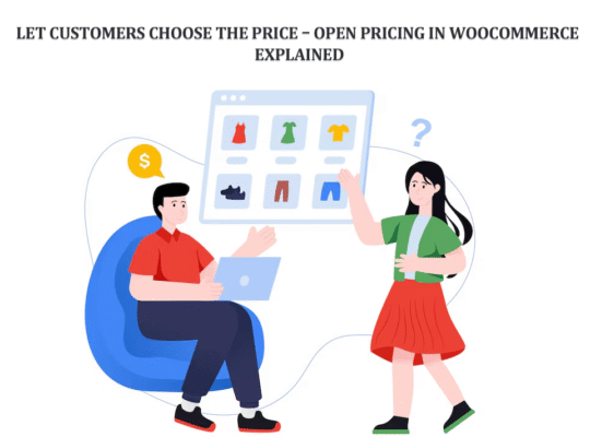 Let Customers Choose the Price Open Pricing in WooCommerce Explained